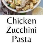 Chicken zucchini pasta pinnable image.