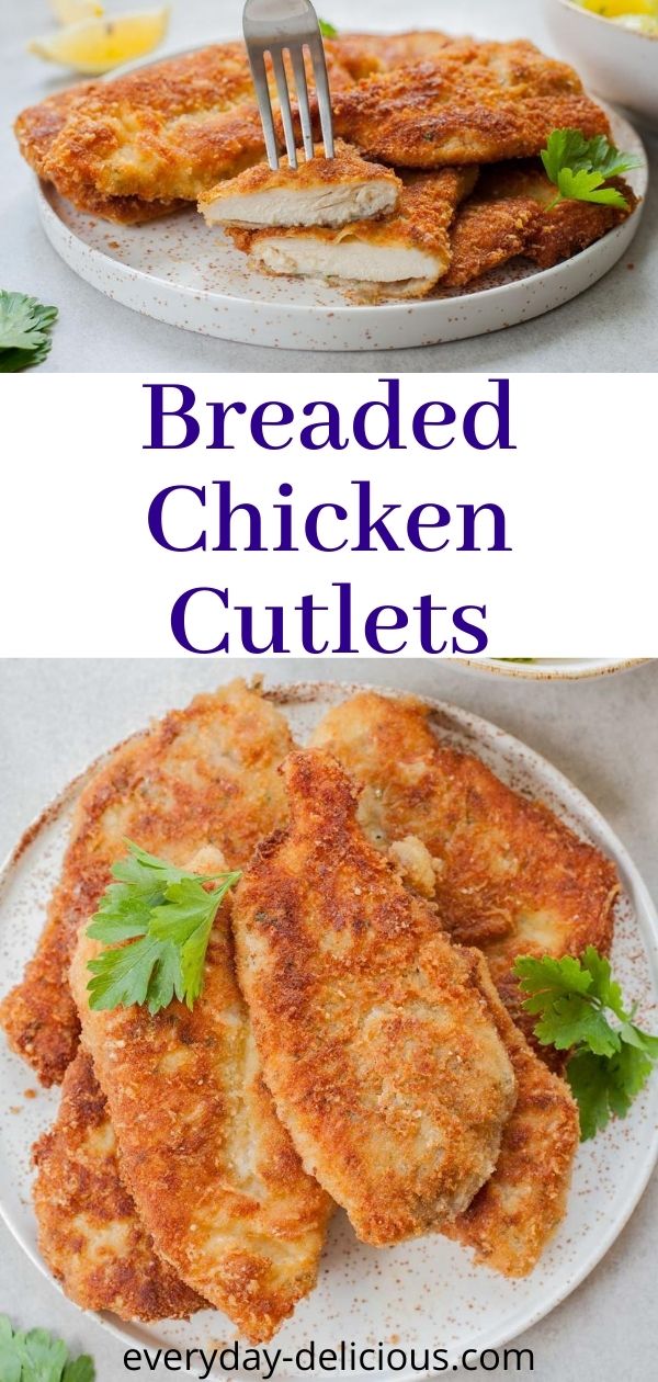 Crispy breaded chicken cutlets Everyday Delicious