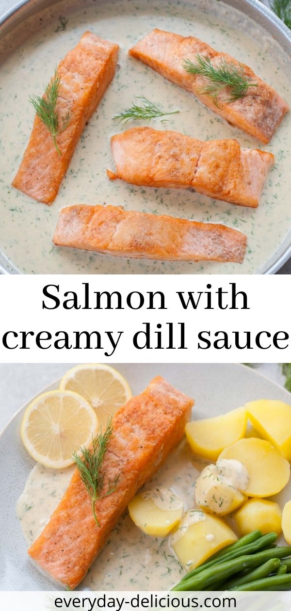 Salmon with creamy dill sauce - Everyday Delicious