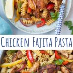 Chicken fajita pasta pinnable image.