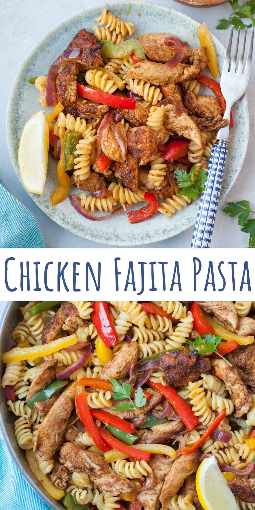 Chicken Fajita Pasta Everyday Delicious