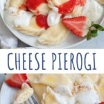 Sweet cheese pierogi pinnable image.