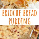 Brioche bread pudding pinnable image.