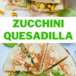 Zucchini quesadilla pinnable image.