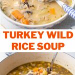 Turkey wild rice soup pinnable image.