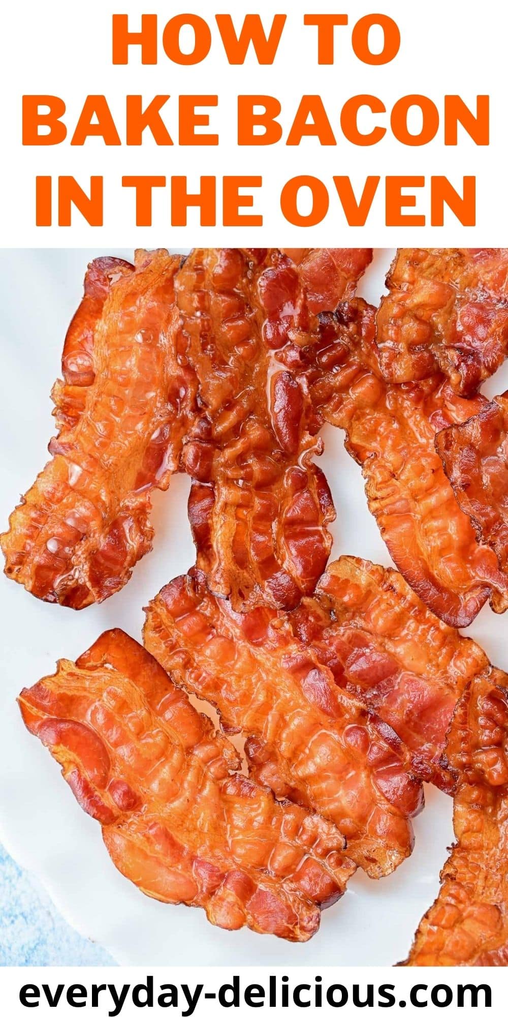 How To Cook Bacon in the Oven Everyday Delicious