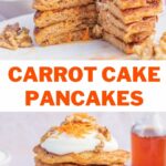 Carrot cake pancakes pinnable image.