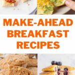 Make-ahead breakfast recipes pinnable image.