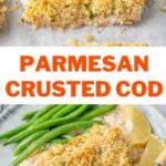 Parmesan crusted cod pinnable image.