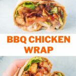 Bbq chicken wraps pinnable image.
