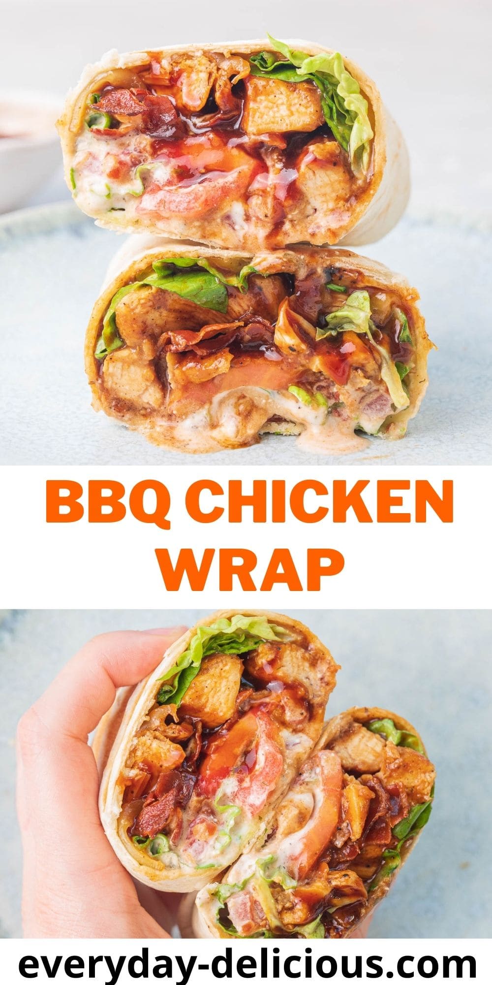 BBQ Chicken Wrap Everyday Delicious