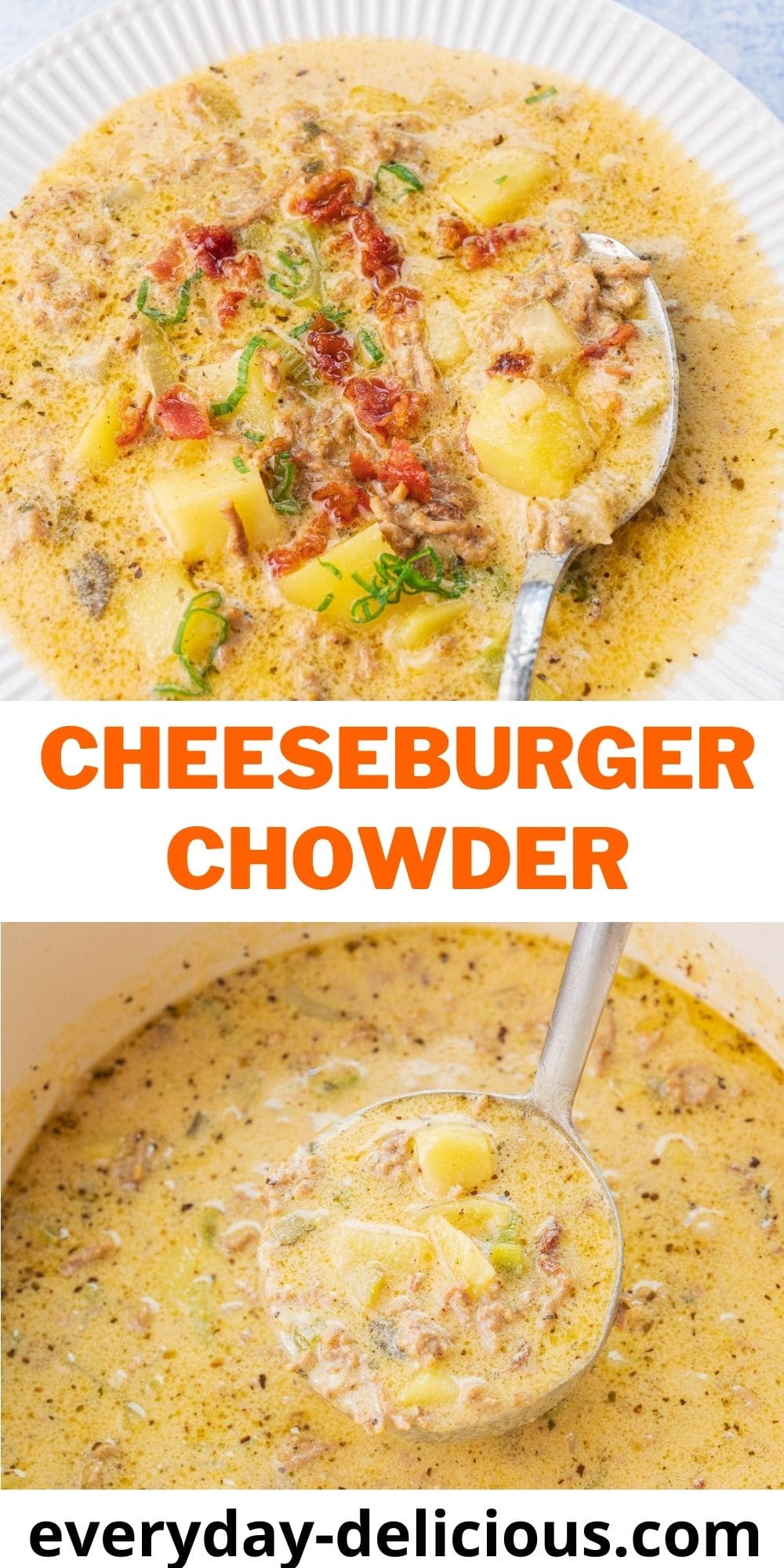 Cheeseburger Chowder - Everyday Delicious