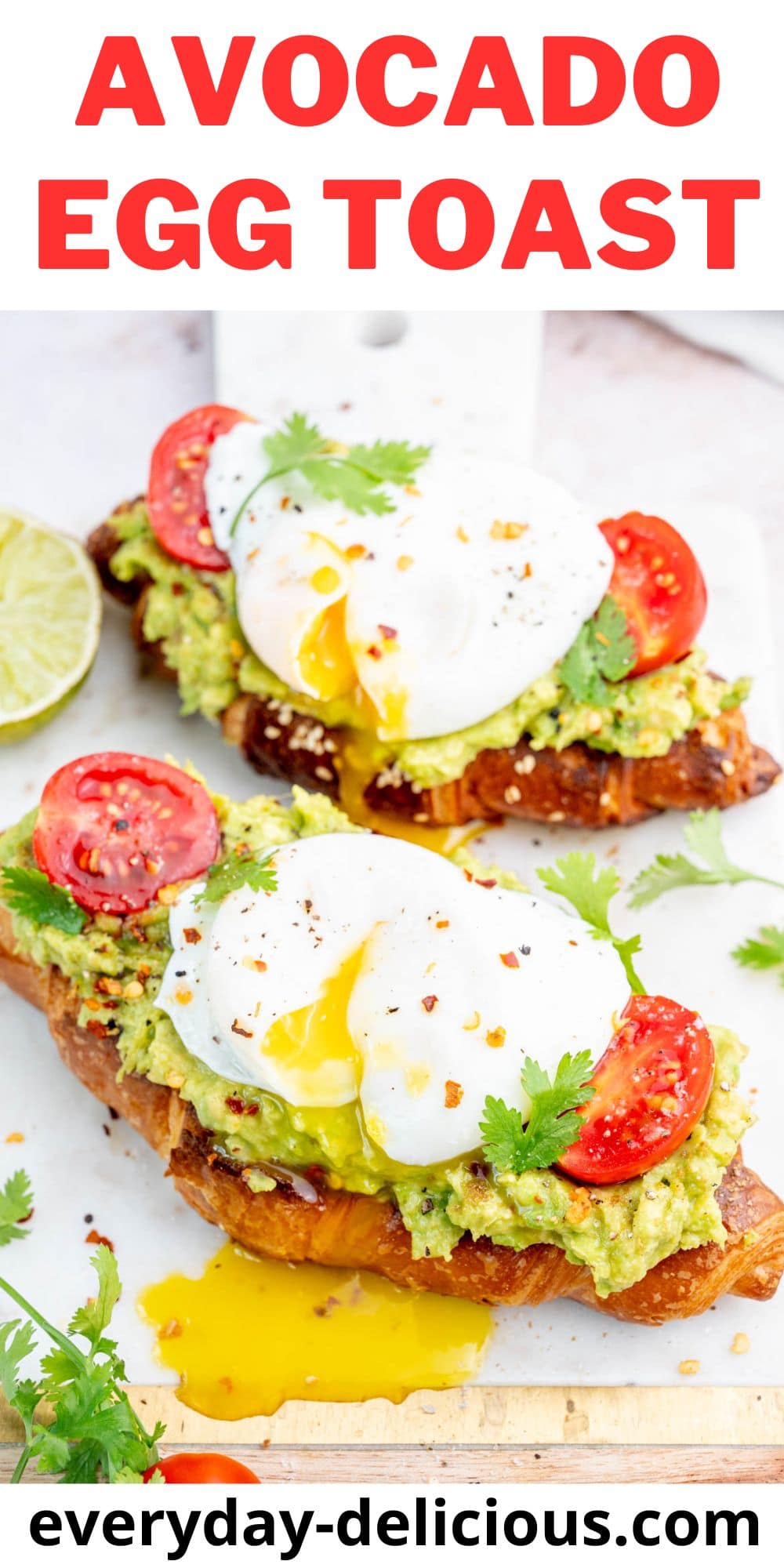 Avocado Egg Toast - Everyday Delicious