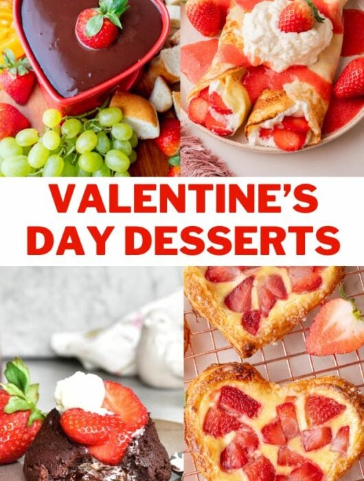 A collage of four photos and a text overlay that says Valentine's Day desserts.